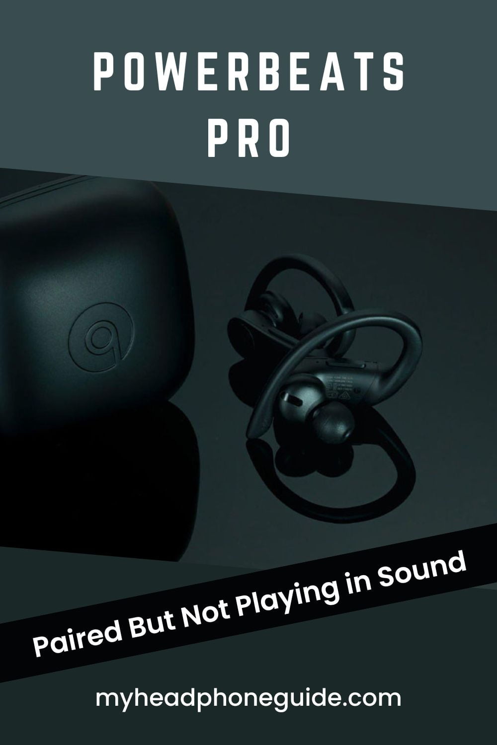 Powerbeats Pro Paired But Not Playing in Sound