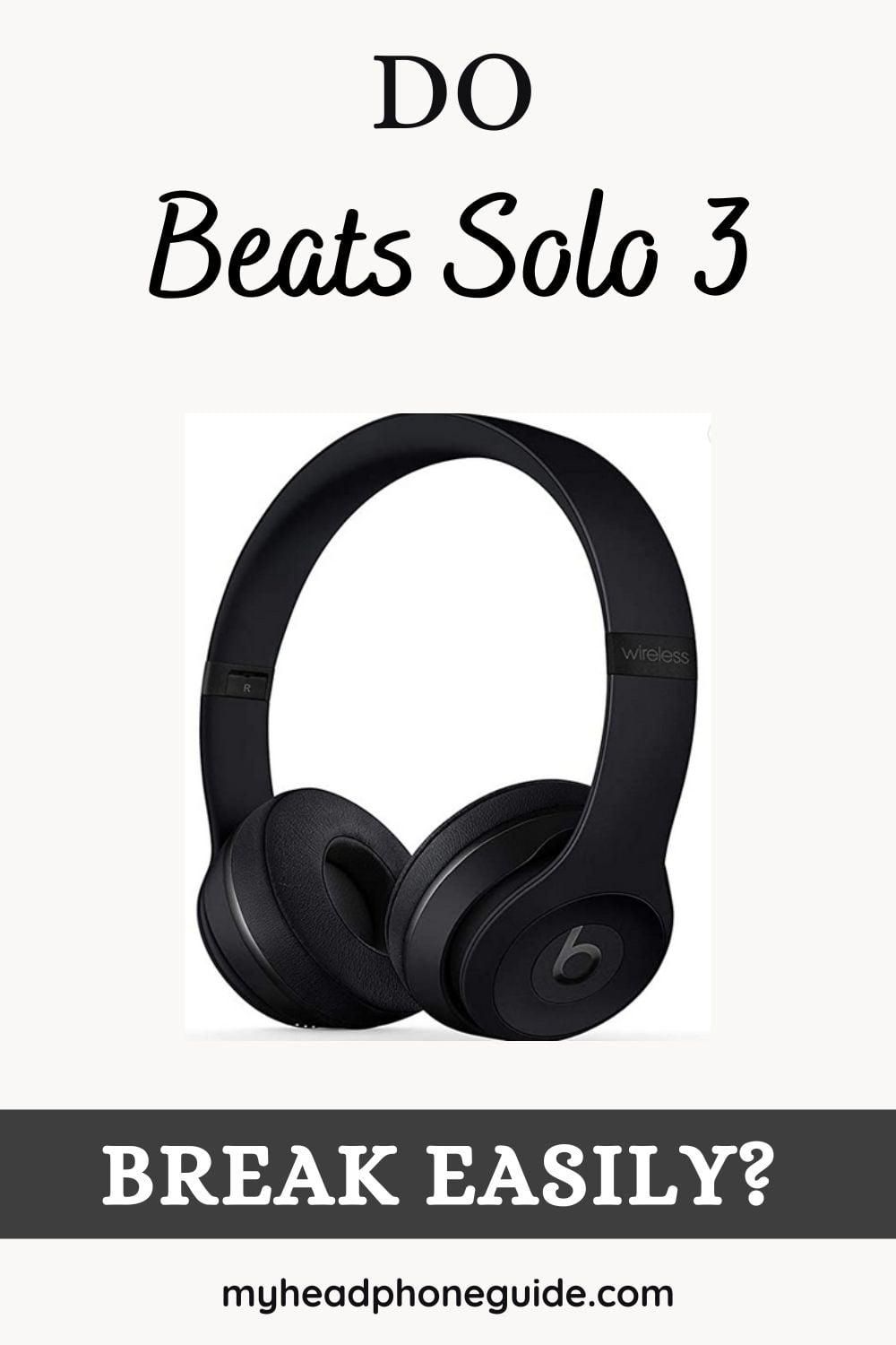Do Beats Solo 3 Breaks Easily