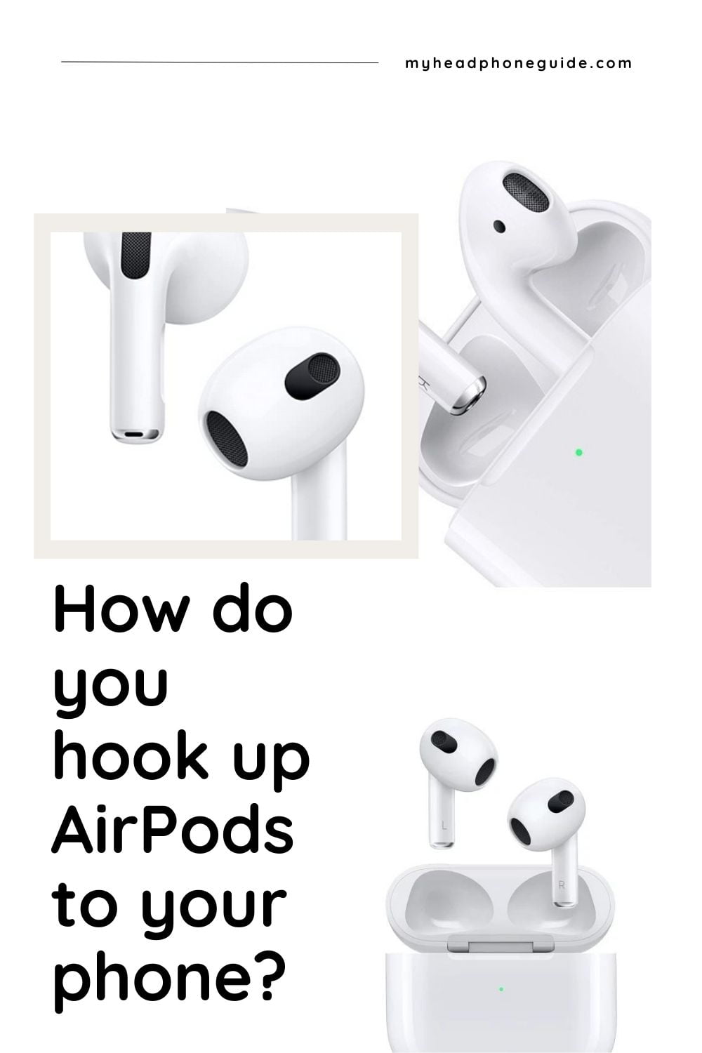 How do you hook up AirPods to your phone?