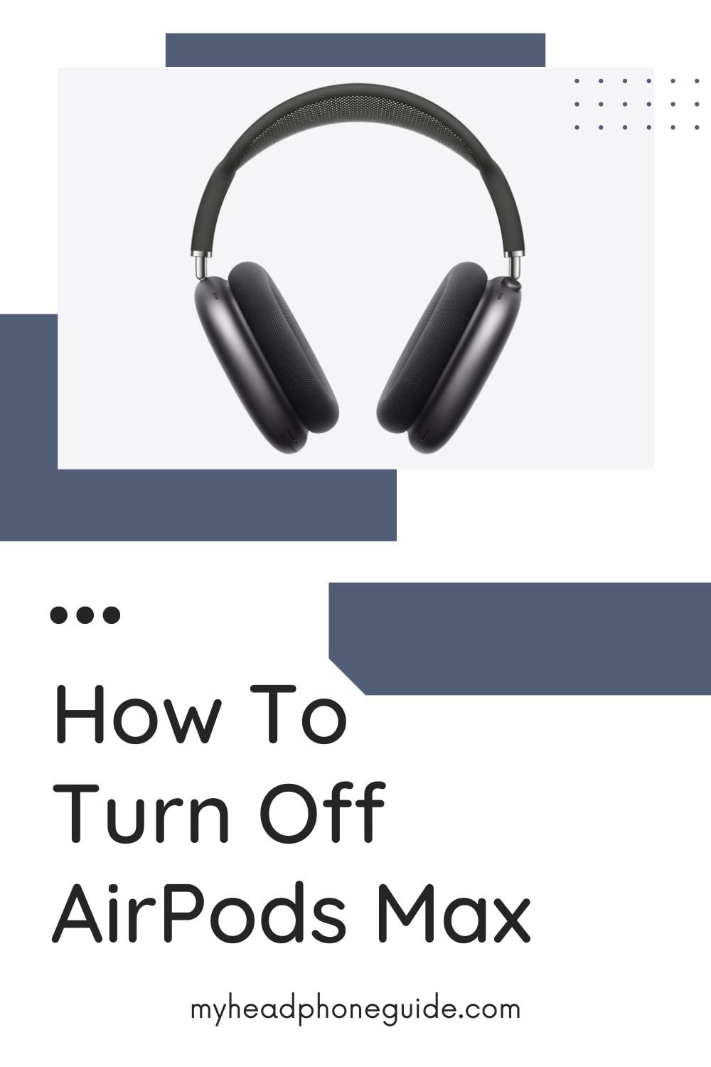How to turn off AirPods Max