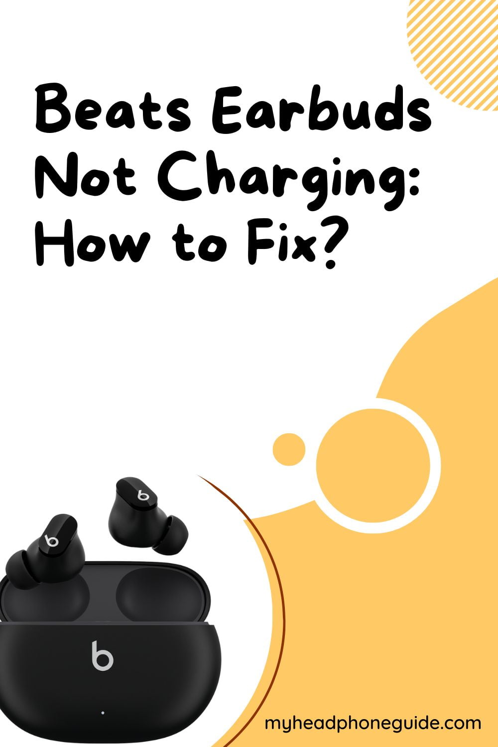 Beats Earbuds Not Charging: How to Fix?