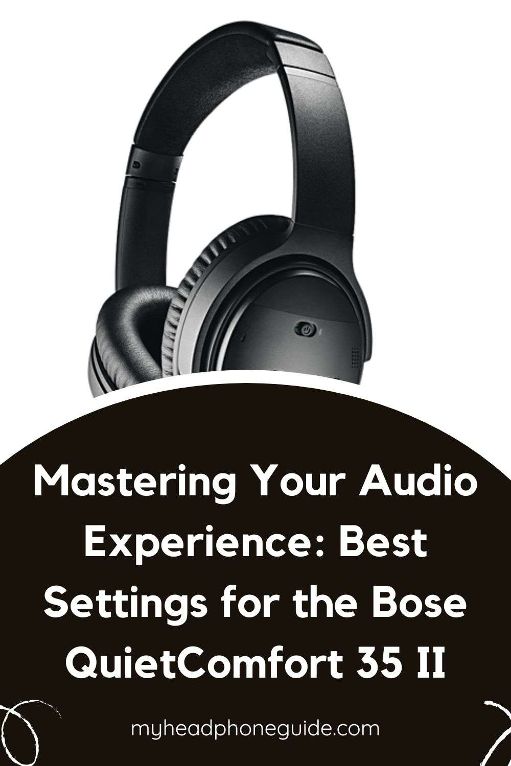 Best Settings for the Bose QuietComfort 35 II
