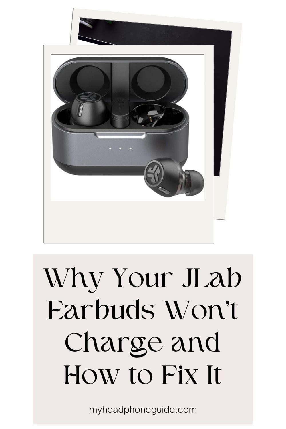 Why Your JLab Earbuds Won't Charge and How to Fix It