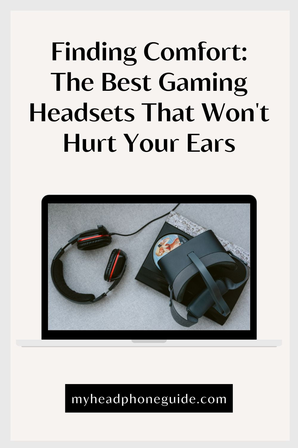 Best Gaming Headsets That Won't Hurt Your Ears